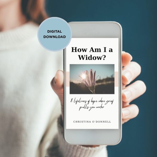 How am I a Widow? 8 Lifelines of Hope When Grief Pulls You Under - Image 5
